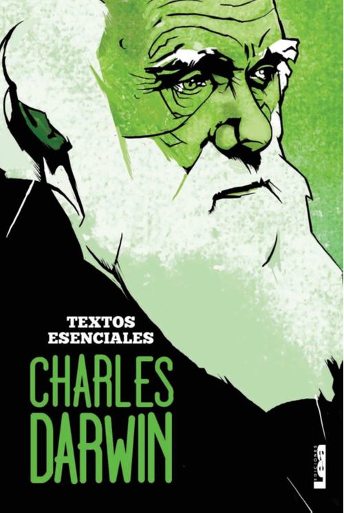 Charles Darwin. Textos Esenciales