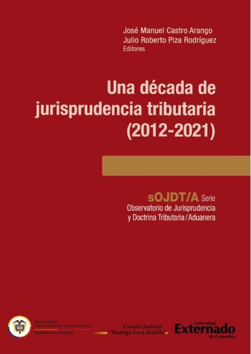 Una década de jurisprudencia tributaria 20122021