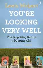 bw-youre-looking-very-well-faber-faber-9780571250660