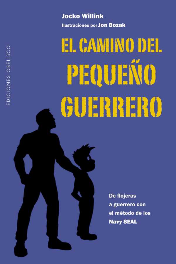 bw-el-camino-del-pequentildeo-guerrero-ediciones-obelisco-9788491113720