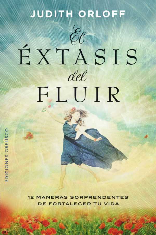bw-el-eacutextasis-del-fluir-ediciones-obelisco-9788491110903