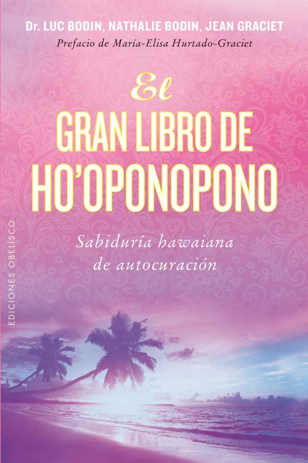 bw-el-gran-libro-de-hooponopono-ediciones-obelisco-9788491110491