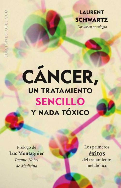 Cáncer un tratamiento sencillo y nada tóxico