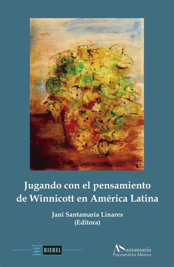 bw-jugando-con-el-pensamiento-de-winnicott-en-ameacuterica-latina-ediciones-biebel-9789878362793