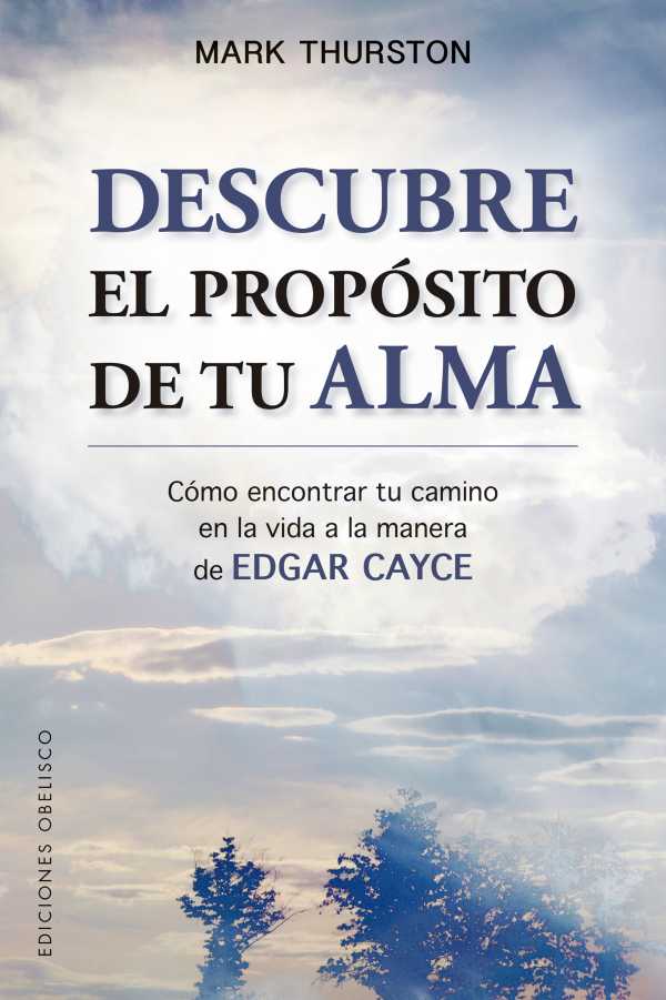 bw-descubre-el-propoacutesito-de-tu-alma-ediciones-obelisco-9788491114116