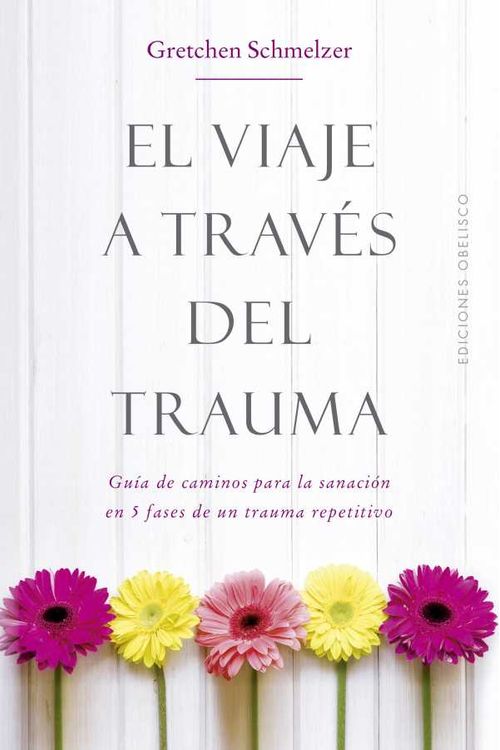 El viaje a través del trauma