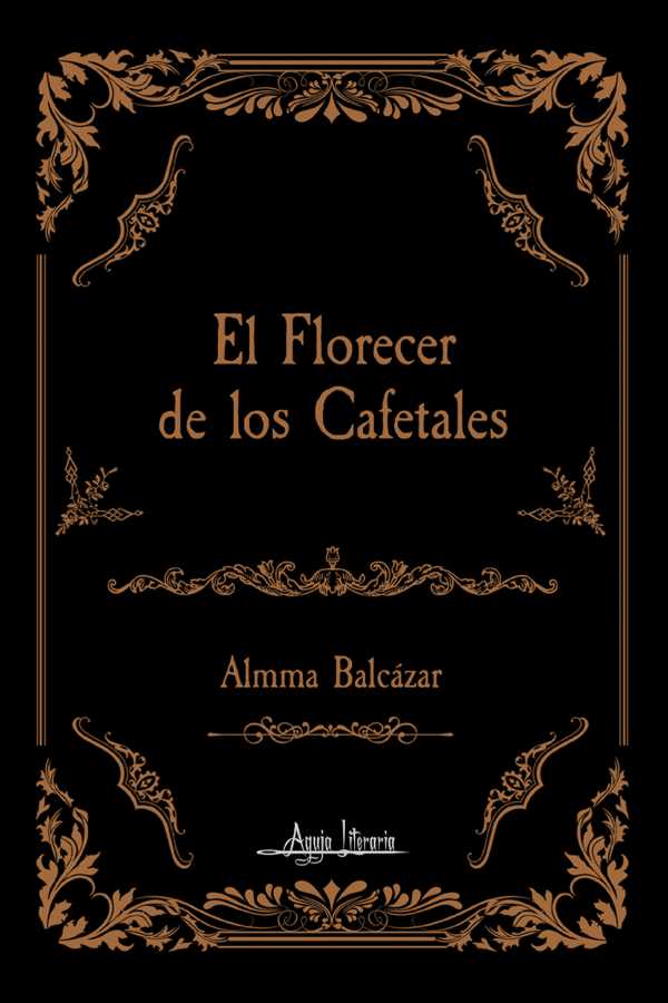 bw-el-florecer-de-los-cafetales-aguja-literaria-9789564090788