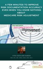 bw-a-few-minutes-to-improve-risk-documentation-accuracy-even-when-you-know-nothing-about-medicare-ra-bookrix-9783755445371