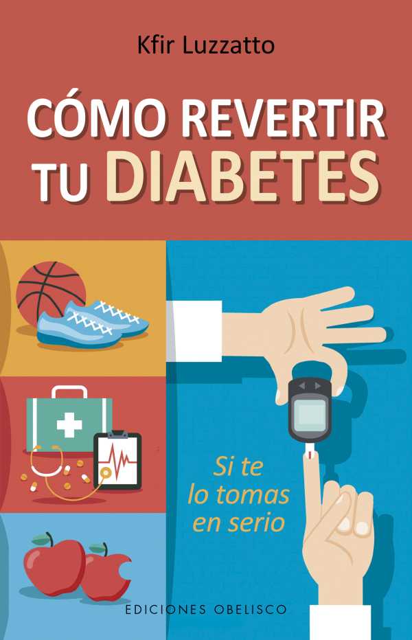 bw-coacutemo-revertir-tu-diabetes-ediciones-obelisco-9788491114826