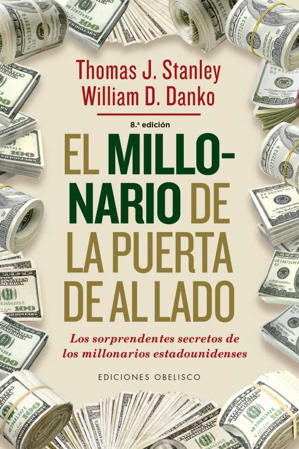 bw-el-millonario-de-la-puerta-de-al-lado-ediciones-obelisco-9788491110514