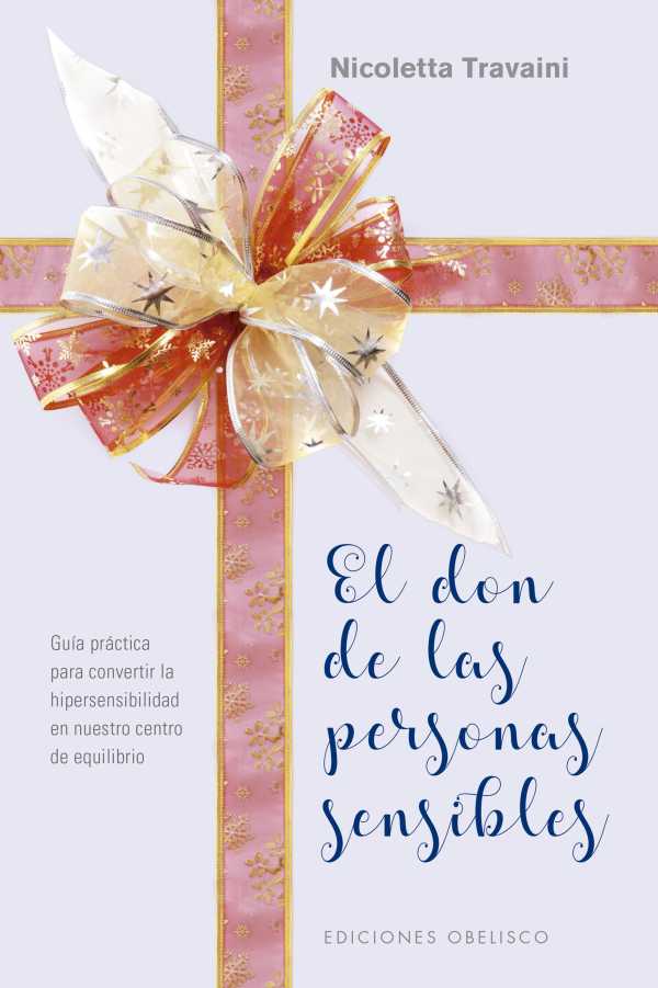 bw-el-don-de-las-personas-sensibles-ediciones-obelisco-9788491116493