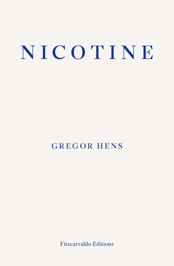 bw-nicotine-fitzcarraldo-editions-9781910695081