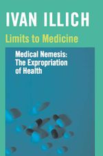 bw-limits-to-medicine-marion-boyars-9780714521206