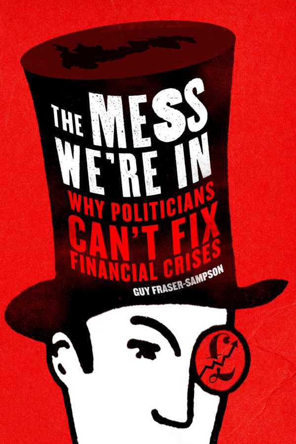 bw-the-mess-were-in-elliott-thompson-9781908739070