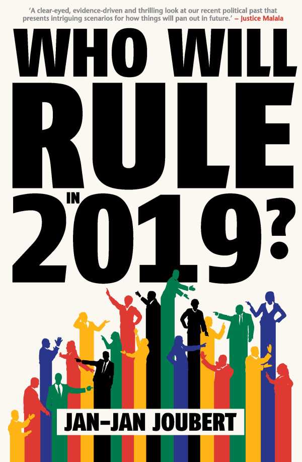 bw-who-will-rule-in-2019-jonathan-ball-9781868428717