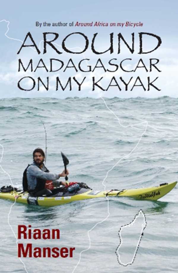 bw-around-madagascar-on-my-kayak-jonathan-ball-9781868424337