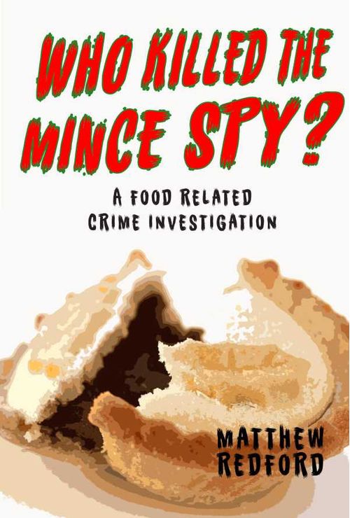Who Killed The Mince Spy