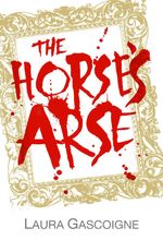 bw-the-horses-arse-clink-street-publishing-9781911110880