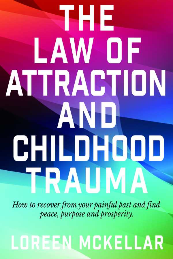 bw-the-law-of-attraction-and-childhood-trauma-clink-street-publishing-9781913568139