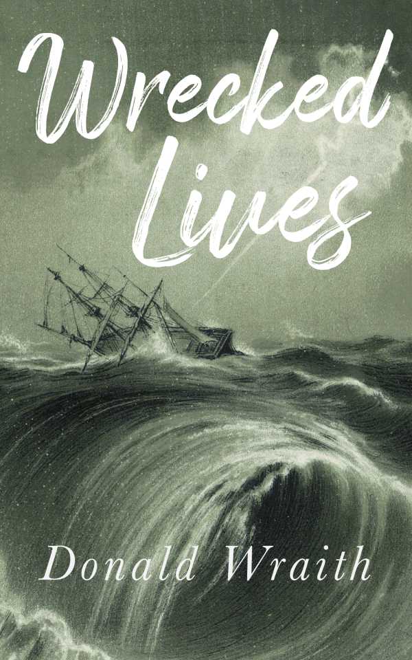 bw-wrecked-lives-clink-street-publishing-9781914498046