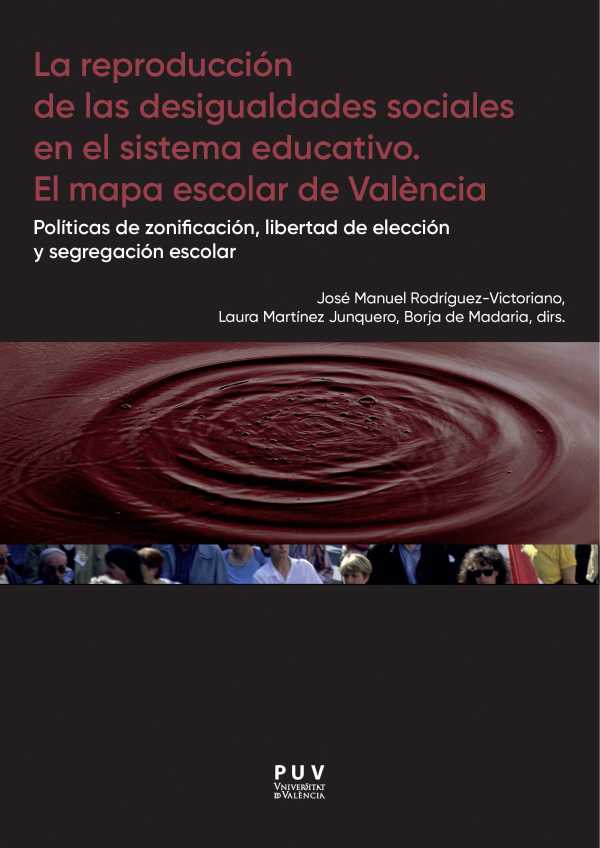 bw-la-reproduccioacuten-de-las-desigualdades-sociales-en-el-sistema-educativo-el-mapa-escolar-de-valencia-publicacions-de-la-universitat-de-valncia-9788411181990