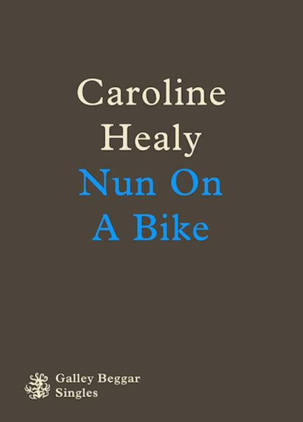 bw-nun-on-a-bike-galley-beggar-press-9781910296592
