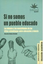 si-no-somos-un-pueblo-educado-9789587208320-ueaf