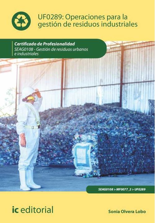 Operaciones para la gestión de residuos industriales SEAG0108