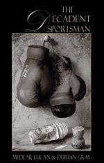 bw-the-decadent-sportsman-dedalus-9781909232488