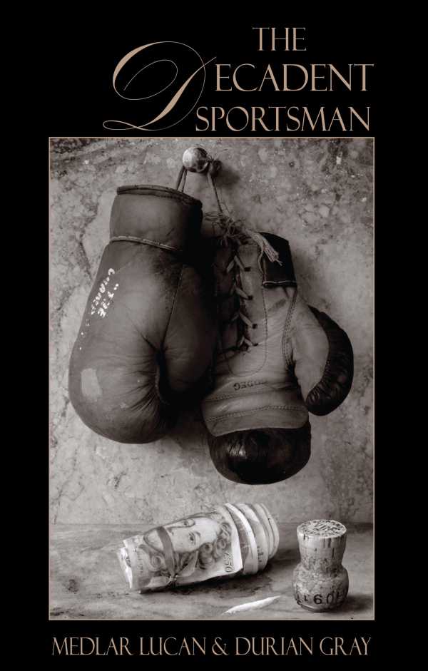 bw-the-decadent-sportsman-dedalus-9781909232488