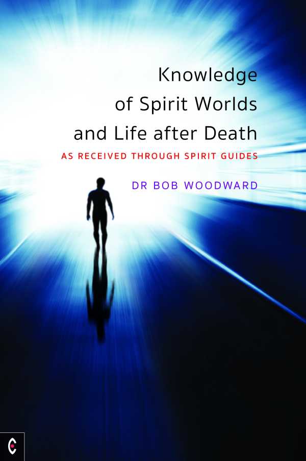 bw-knowledge-of-spirit-worlds-and-life-after-death-clairview-books-9781912992232