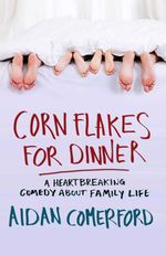 bw-corn-flakes-for-dinner-gill-books-9780717180394