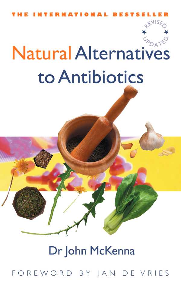 bw-natural-alternatives-to-antibiotics-ndash-revised-and-updated-gill-books-9780717165988