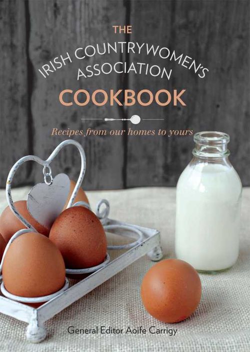 The Irish Countrywomens Association Cookbook