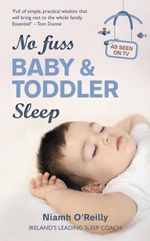 bw-no-fuss-baby-and-toddler-sleep-mercier-press-9781781173183