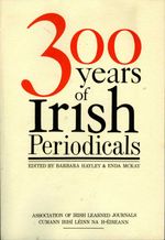 bw-three-hundred-years-of-irish-periodicals-the-lilliput-press-9781843513711