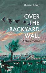 bw-over-the-backyard-wall-the-lilliput-press-9781843517931