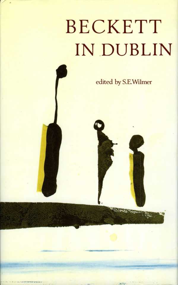 bw-beckett-in-dublin-the-lilliput-press-9781843513476