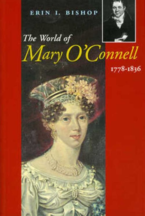 The World of Mary OConnell 17781836