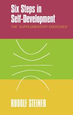bw-six-steps-in-selfdevelopment-rudolf-steiner-press-9781855842793