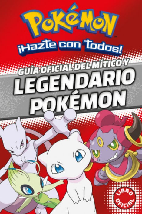Guía oficial de los Pokémon legendarios y singulares