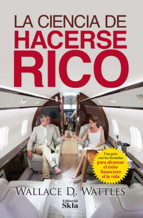 La ciencia de hacerse rico