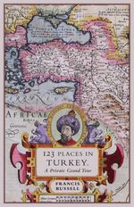 bw-123-places-in-turkey-wilmington-square-books-9781912242634