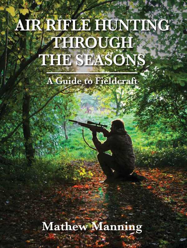 bw-air-rifle-hunting-through-the-seasons-mcnidder-and-grace-9780857160751