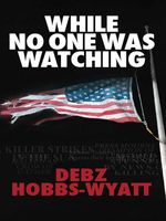 bw-while-no-one-was-watching-parthian-books-9781909844025