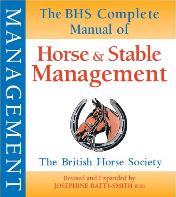 bw-bhs-complete-manual-of-horse-and-stable-management-kenilworth-press-9781905693412