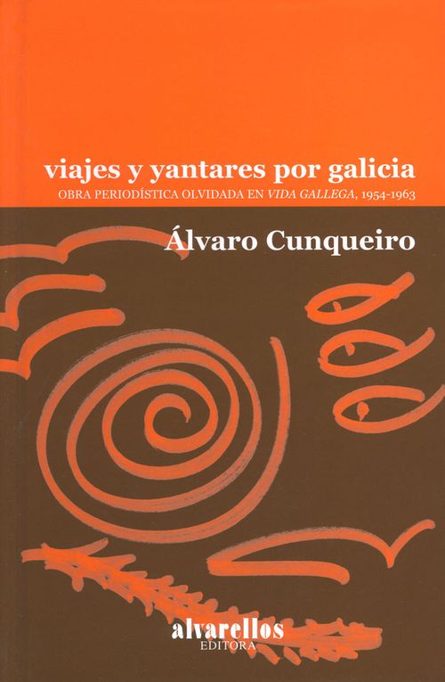 Viajes Y Yantares Por Galicia