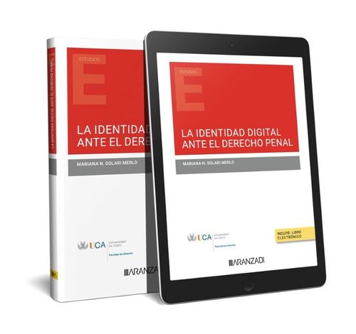 La Identidad Digital Ante El Derecho Penal (Papel E-Book)
