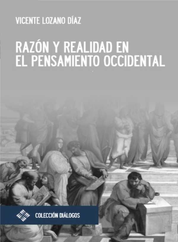 bw-razoacuten-y-realidad-en-el-pensamiento-occidental-editorial-ufv-9788418360275