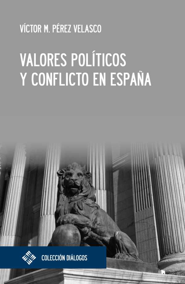 bw-valores-poliacuteticos-y-conflicto-en-espantildea-editorial-ufv-9788419488787